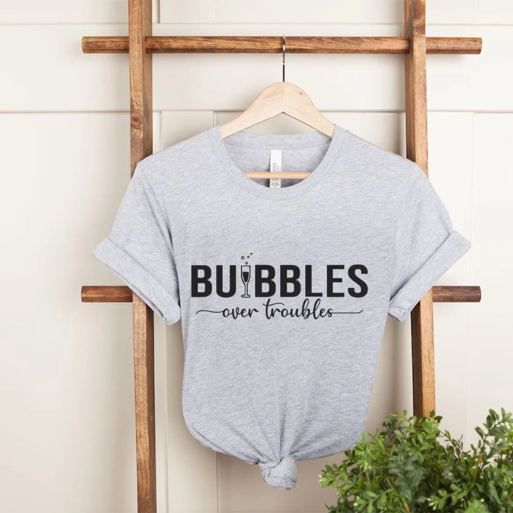 Bubbles Over Troubles T-Shirt Funny Champagne Drinking Tee