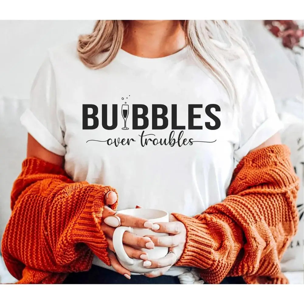 Bubbles Over Troubles T-Shirt Funny Champagne Drinking Tee